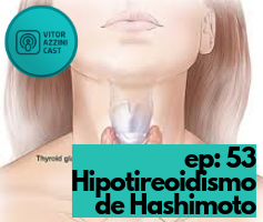 Hipotireoidismo de Hashimoto | Melhores e Piores Alimentos